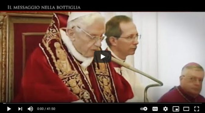 A Message in a Bottle — The Mystery Behind the Resignation of Pope Benedict XVI