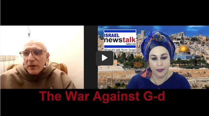 Tamar Yonah interviews Br. Bugnolo on “The War Against God”