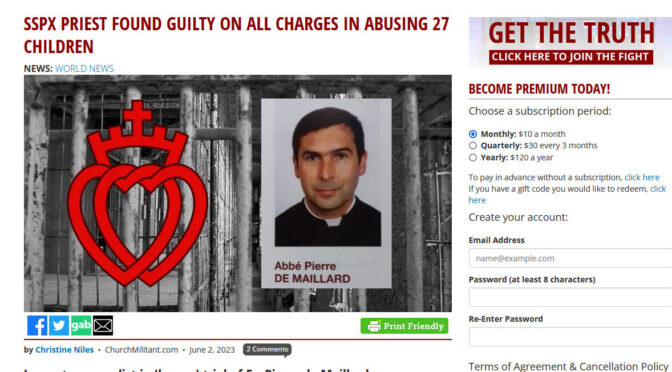 SSPX Priest, Fr. de Maillard, found GUILTY on all counts for abusing 27 children