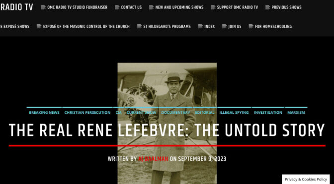 René Lefebvre, Spy Master, & why this should be of concern to all who confess to SSPX clergy